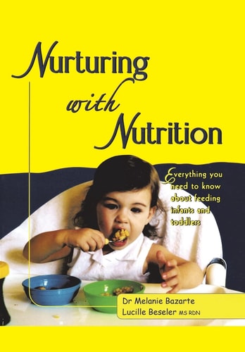 Nurturing with Nutrition Everything You Need to Know About Feeding Infants and Toddlers