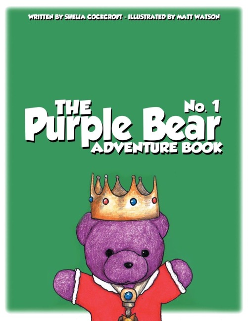 Purple Bear: Adventure Book 1