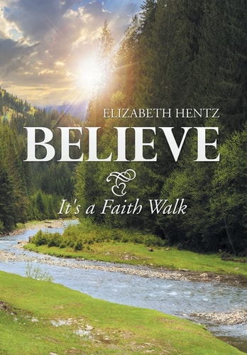 Believe It's a Faith Walk