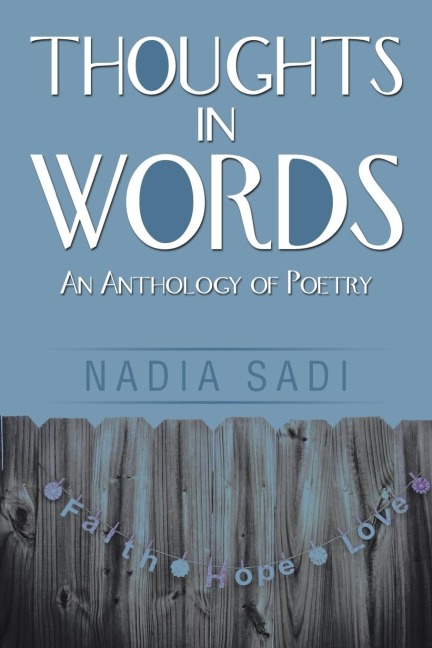 Thoughts in Words: An Anthology of Poetry