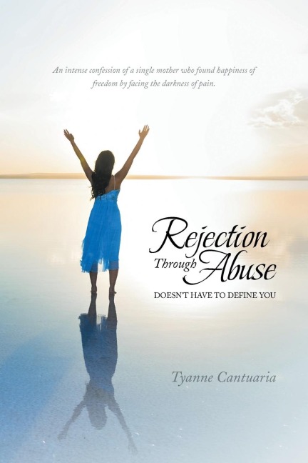 Rejection Through Abuse: Doesnt Have to Define You