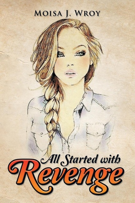 All Started with Revenge