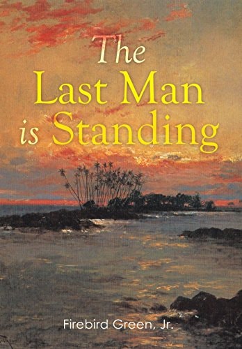 The Last Man is Standing