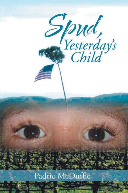 Spud, Yesterdays Child