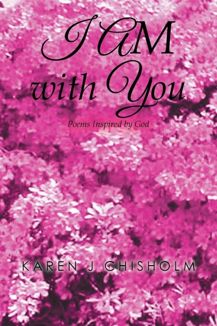 I AM with You: Poems Inspired by God