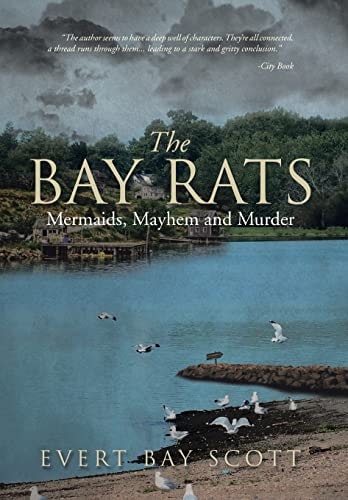The Bay Rats Mermaids, Mayhem, and Murder