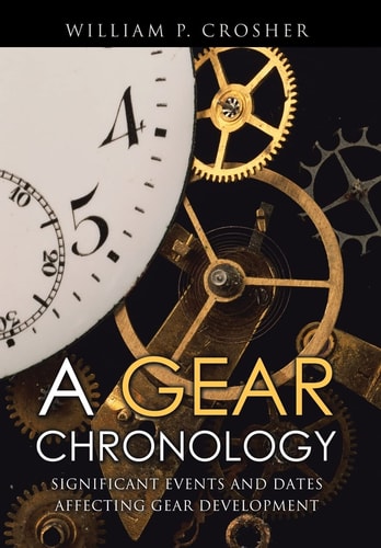 A Gear Chronology Significant Events and Dates Affecting Gear Development