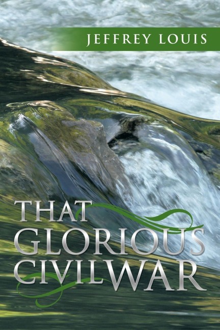 That Glorious Civil War