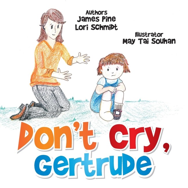 Dont Cry Gertrude