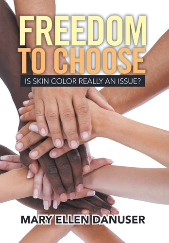 Freedom to Choose Is Skin Color Really an Issue?