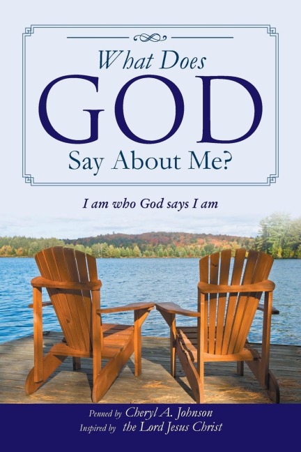 What Does God Say About Me?: I am who God says I am