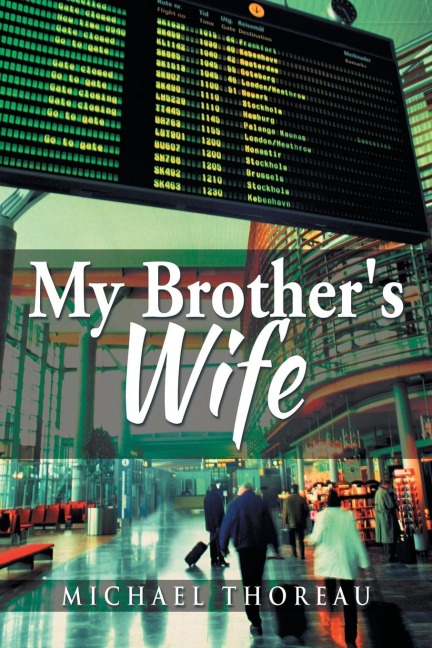 My Brothers Wife