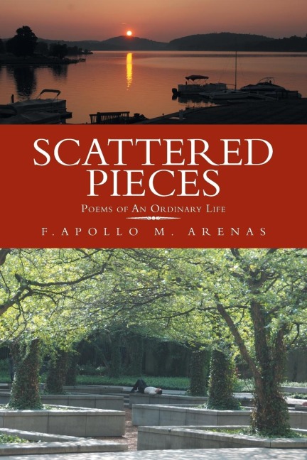 Scattered Pieces: Poems of An Ordinary Life