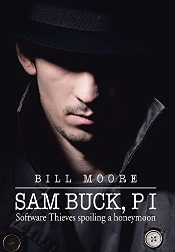 Sam Buck, P I Software Thieves Spoiling a Honeymoon