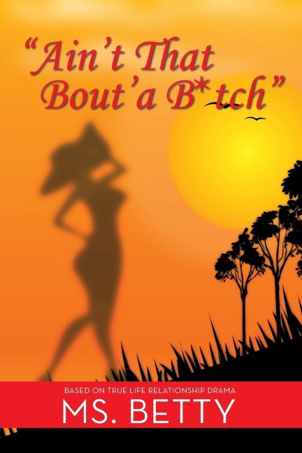 Aint That Bouta B*tch