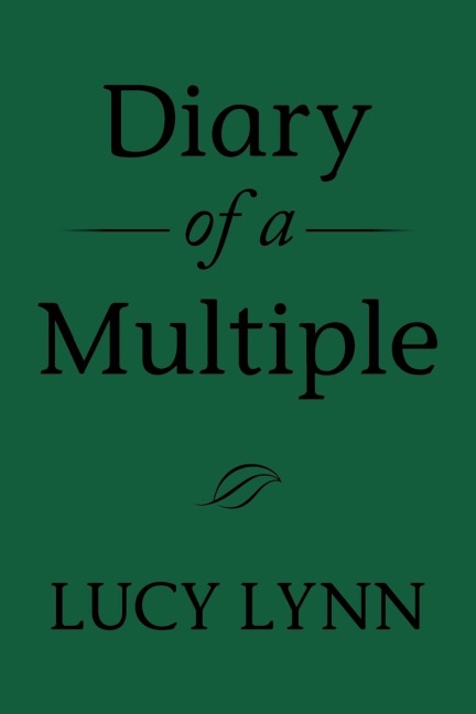 Diary of a Multiple