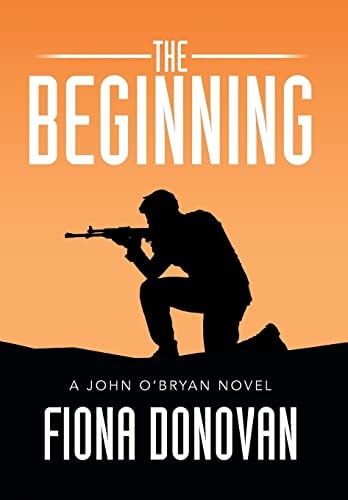 The Beginning A John O'Bryan Novel