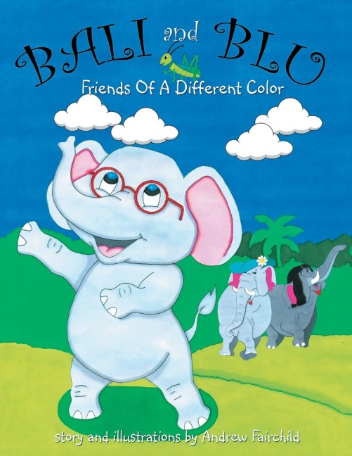 Bali and Blu: Friends of a Different Color