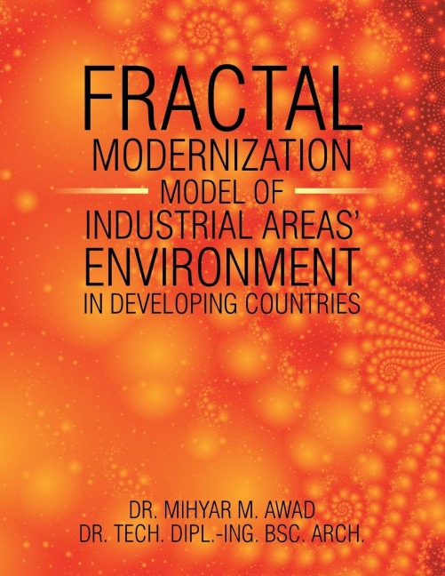 Fractal Modernisation Model of Industrial Areas Environment in Developing Countries