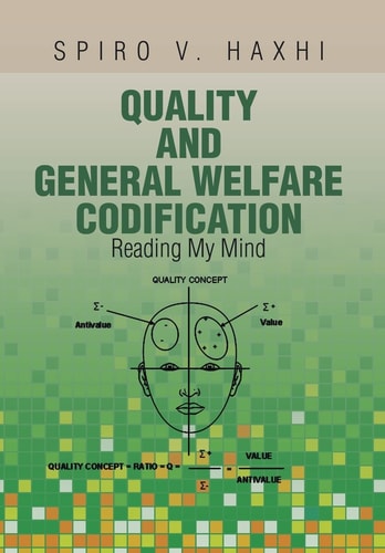 Quality and General Welfare Codification Reading My Mind