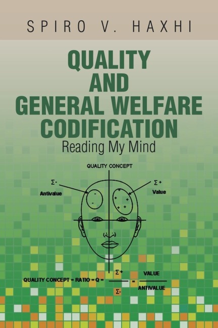 Quality and General Welfare Codification: Reading My Mind
