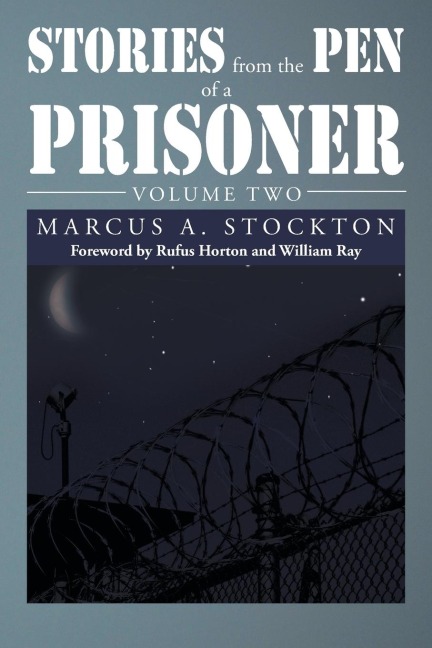 Stories From The Pen of a Prisoner: Volume Two