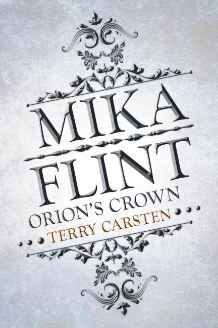 Mika Flint: Orions Crown