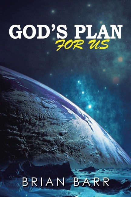 Gods Plan for Us