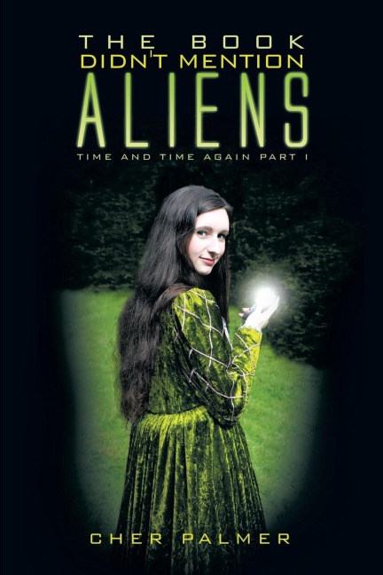 The Book Didnt Mention Aliens: Time and Time Again Part I