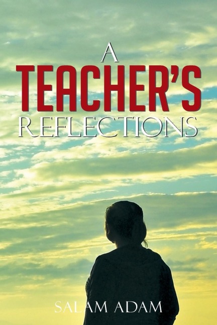 A Teachers Reflections