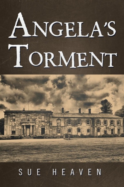 ANGELAS TORMENT