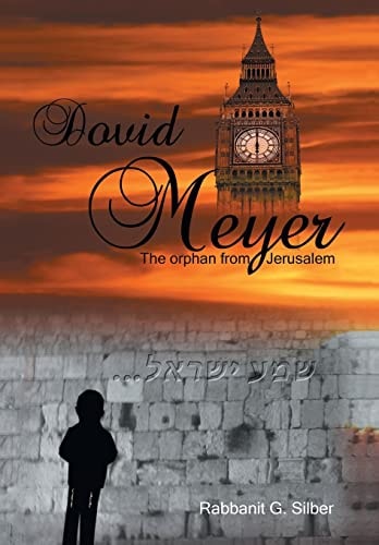 Dovid Meyer The Orphan from Jerusalem