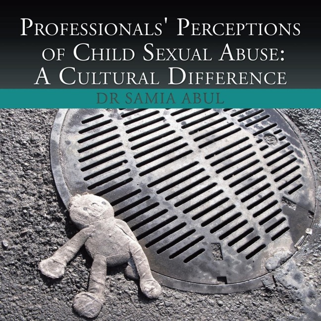 Professionals Perceptions of Child Sexual Abuse: A Cultural Difference