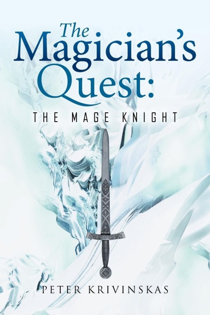 The Magicians Quest: The Mage Knight