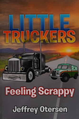 Little Truckers Feeling Scrappy