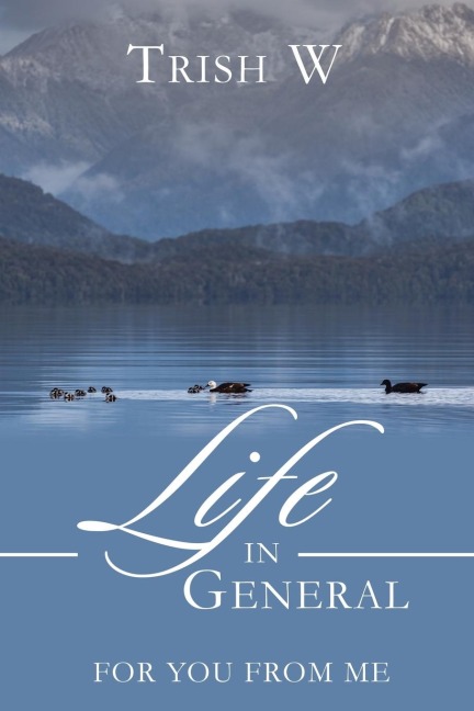 Life in General: For You from Me