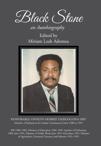 Black Stone Onneyn Morris Tahi; an Autobiography