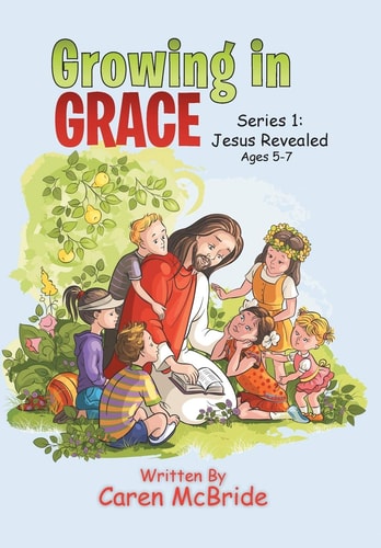 Growing in Grace Series 1: Jesus Revealed