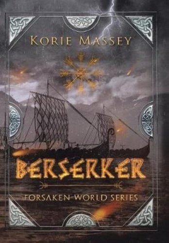 Berserker Forsaken World Series