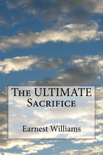 The ULTIMATE Sacrifice