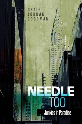 Needle Too Junkies in Paradise
