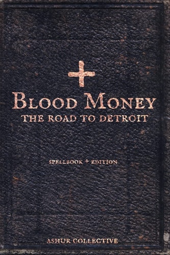 Blood Money The Road To Detroit: Spellbook Edition
