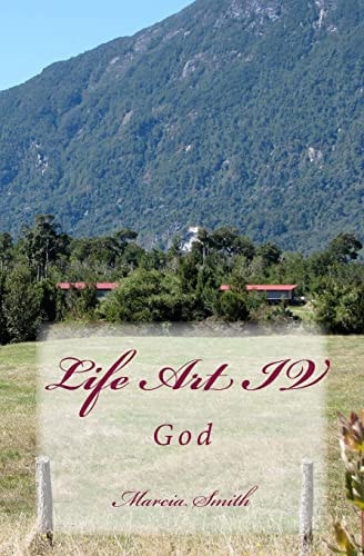 Life Art IV God