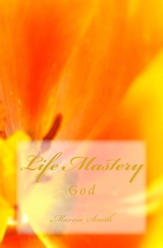 Life Mastery God