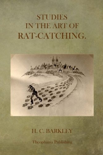 Studies in the Art of Rat-Catching