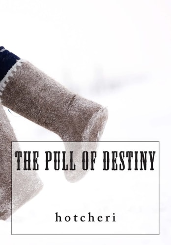 The Pull of Destiny