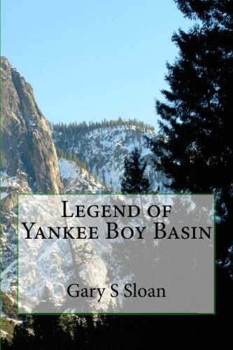 Legend of Yankee Boy Basin