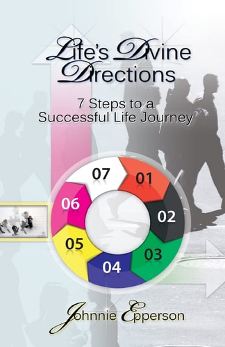 Life's Divine Directions 7 Steps to a Successful Life Journey