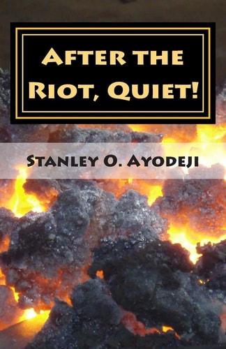 After The Riot, Quiet! A Collection of Captivating Poetry