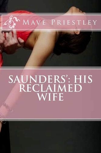 Saunders' His Reclaimed Wife